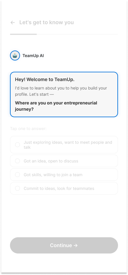 Redesigned onboarding where TeamUp AI welcomes the user and asks one question at a time